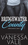 Bridgewater County- The Complete Series - Vanessa Vale - 9781723029813