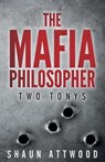 MAFIA PHILOSOPHER - SHAUN ATTWOOD - 9781723083327