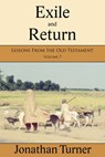 Exile and Return - Jonathan Turner - 9781723200779