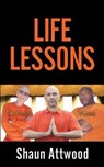 Life Lessons - Shaun Attwood - 9781724035905