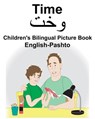 English-Pashto Time Children's Bilingual Picture Book - Suzanne Carlson - 9781724039538
