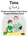 English-Persian (Farsi) Time Children's Bilingual Picture Book - Suzanne Carlson - 9781724049261