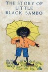 The Story of Little Black Sambo - Helen Bannerman - 9781725048874