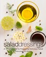 Salad Dressings - Booksumo Press - 9781725071933