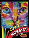 Cat Square Mosaics Coloring Book: Colorful Animals Coloring Pages Color by Number Puzzle - Kodomo Publishing - 9781725134201