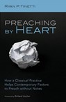 Preaching by Heart - Ryan P Tinetti - 9781725269514