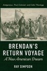 Brendan's Return Voyage - Ray Simpson - 9781725292093