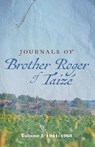 Journals of Brother Roger of Taize - Brother Roger of Taize - 9781725297920