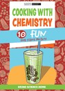 Cooking with Chemistry: 10 Fun Food Science Projects - Scientific American Editors - 9781725350519