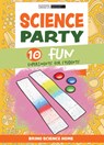 Science Party: 10 Fun Experiments for Students - Scientific American Editors - 9781725350663