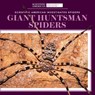 Giant Huntsman Spiders - Roxanne Aldolpho - 9781725351264