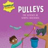 Pulleys - Liz Lennon - 9781725397071