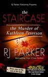 The Staircase: The Murder of Kathleen Peterson - Aeternum Designs - 9781725558830