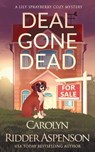 Deal Gone Dead - Carolyn Ridder Aspenson - 9781726489867