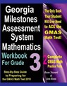 Georgia Milestones Assessment System Mathematics Workbook for Grade 3: Step-By-Step Guide to Preparing for the Gmas Math Test 2019 - Ava Ross - 9781727251869