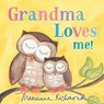 Grandma Loves Me! - Marianne Richmond - 9781728205922