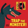 Trap the Monster - Agnese Baruzzi - 9781728209456