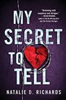 My Secret to Tell - Natalie D. Richards - 9781728209951