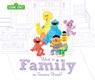 What Is Family?: On Sesame Street - Sesame Workshop - 9781728210087