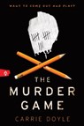 The Murder Game - Carrie Doyle - 9781728222295