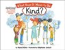 What Does It Mean to Be Kind? - Rana DiOrio - 9781728223056