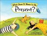 What Does It Mean to Be Present? - Rana DiOrio - 9781728223063