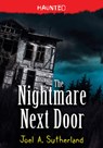 The Nightmare Next Door - Joel A. Sutherland - 9781728225883