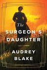 The Surgeon's Daughter - Audrey Blake - 9781728228754