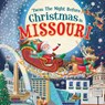 'Twas the Night Before Christmas in Missouri - Jo Parry - 9781728237824