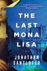 The Last Mona Lisa - Jonathan Santlofer - 9781728240763