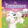 My Tennessee Prayer - Karen Calderon - 9781728244501