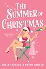 The Summer of Christmas - Juliet Giglio - 9781728250182