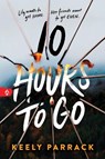 10 Hours to Go - Keely Parrack - 9781728256795