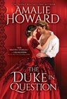 The Duke in Question - Amalie Howard - 9781728262635
