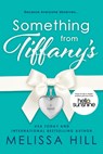 Something from Tiffany's - Melissa Hill - 9781728268910
