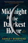 Midnight Is the Darkest Hour - Ashley Winstead - 9781728269962