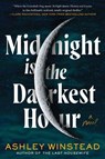Midnight Is the Darkest Hour - Ashley Winstead - 9781728269993