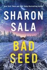 Bad Seed - Sharon Sala - 9781728279114
