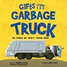 Gifts from the Garbage Truck - Andrew Larsen - 9781728283517