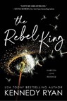 The Rebel King - Kennedy Ryan - 9781728286839
