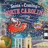 Santa Is Coming to North Carolina - Steve Smallman - 9781728288574