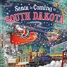 Santa Is Coming to South Dakota - Steve Smallman - 9781728288994