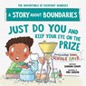Just Do You and Keep Your Eye on the Prize - Barbara Esham - 9781728289441