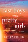 Fast Boys and Pretty Girls - Lo Patrick - 9781728290478