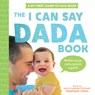 I Can Say Dada! - Stephanie Cohen - 9781728291642