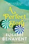 A Perfect Story - Elisabet Benavent - 9781728296326
