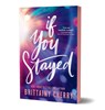 If You Stayed (Deluxe Edition) - Brittainy Cherry - 9781728297156