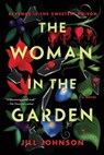 The Woman in the Garden - Jill Johnson - 9781728297750