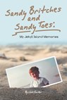 Sandy Britches and Sandy Toes - Jeff Foster - 9781728328041