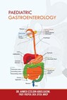 Paediatric Gastroenterology - Dr Ahmed Izzeldin Abuelgasim - 9781728399867
